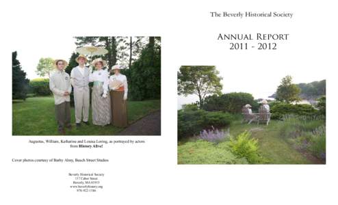 The Beverly Historical Society  Annual ReportAugustus, William, Katharine and Louisa Loring, as portrayed by actors