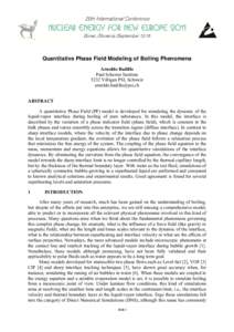 Quantitative Phase Field Modeling of Boiling Phenomena Arnoldo Badillo Paul Scherrer Institute 5232 Villigen PSI, Schweiz  ABSTRACT