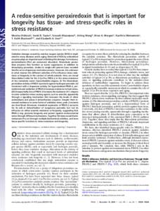 A redox-sensitive peroxiredoxin that is important for longevity has tissue- and stress-specific roles in stress resistance Monika Ola´hova´a, Sarah R. Taylora, Siavash Khazaipoula, Jinling Wangb, Brian A. Morgana, Kuni