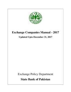 Exchange Companies ManualUpdated Upto December 31, 2017 Exchange Policy Department State Bank of Pakistan