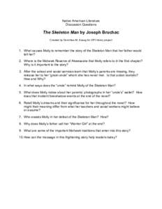 Native American Literature Discussion Questions The Skeleton Man by Joseph Bruchac Created by Dorothea M. Susag for OPI library project