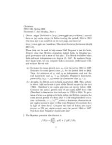Christiano FINC 520, Spring 2008 Homework 7, due Monday, JuneObtain Angus Maddison’s (http://www.ggdc.net/maddison/) annual data on per capita output in India covering the period, 1884 tothe data are in a