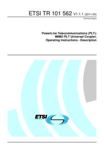 TR[removed]V1[removed]PowerLine Telecommunications (PLT); MIMO PLT Universal Coupler, Operating Instructions - Description