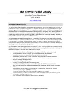 The Seattle Public Library Marcellus Turner, City Librarianhttp://www.spl.org  Department Overview