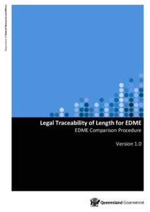 Department of Natural Resources and Mines  Legal Traceability of Length for EDME EDME Comparison Procedure Version 1.0