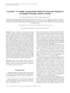 Cellular and Molecular Bioengineering, Vol. 4, No. 1, March 2011 ( 2010) pp. 28–45 DOI: s12195x CytoSolve: A Scalable Computational Method for Dynamic Integration of Multiple Molecular Pathway Models