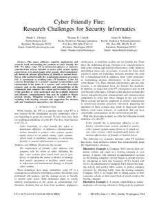 Cyber Friendly Fire: Research Challenges for Security Informatics Frank L. Greitzer Thomas E. Carroll
