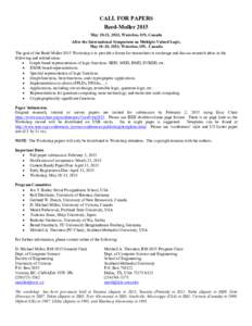CALL FOR PAPERS Reed-Muller 2015 May 20-21, 2015, Waterloo, ON, Canada After the International Symposium on Multiple-Valued Logic, May 18-20, 2015, Waterloo, ON, Canada The goal of the Reed-Muller 2015 Workshop is to pro
