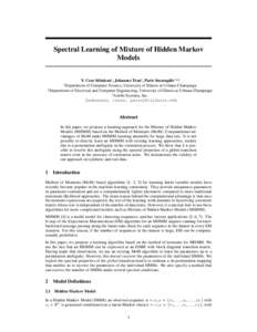 Spectral Learning of Mixture of Hidden Markov Models [ ¨ Y. Cem Subakan , Johannes Traa] , Paris Smaragdis[,],\