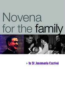 Novena for the family 4to St Josemaría Escrivá Prayer to Saint Josemaría