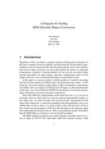 A Program for Testing IEEE Decimal–Binary Conversion Vern Paxson CS 279 Prof. Kahan May 22, 1991