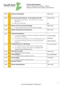 Full Board Meeting Agenda Friday 4th October 2013, 10:00am – 12:00am High House Production Park, Purfleet, Essex RM19 1RJ 10:00