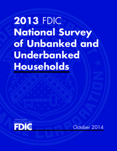 2013 FDIC National Survey of Unbanked and Underbanked Households