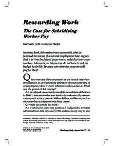TheCaseforSubsidizingWorkerPay  Rewarding Work The Case for Subsidizing Worker Pay Interview with Edmund Phelps