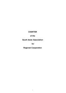 CHARTER of the South Asian Association for Regional Cooperation