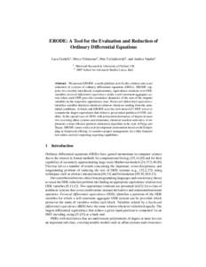 ERODE: A Tool for the Evaluation and Reduction of Ordinary Differential Equations Luca Cardelli1 , Mirco Tribastone2 , Max Tschaikowski2 , and Andrea Vandin2 1 2