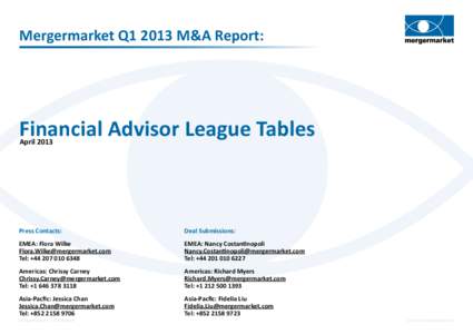Mergermarket Q1 2013 M&A Report:  Financial Advisor League Tables AprilPress Contacts: