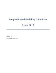 Coupled Global Modeling Committee 2 June 2014 Prepared by: National ESPC Project Staff