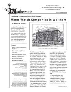 The Official Newsletter of  The Waltham Historical Society, Inc. WALTHAM, MASSACHUSETTS FALL/SEPTEMBER 2008