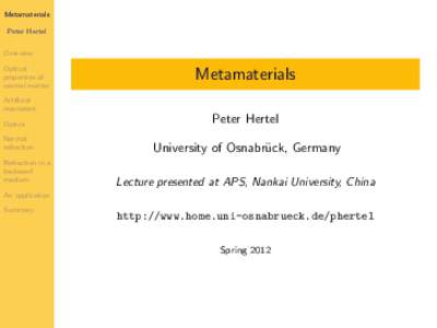Metamaterials Peter Hertel Overview Optical properties of normal matter
