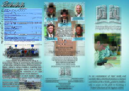 Schedule Rabbi Avraham Willig Ra”m & Menahel Ruchani Rabbi Asher Baruch Wegbreit Mashgiach Ruchani