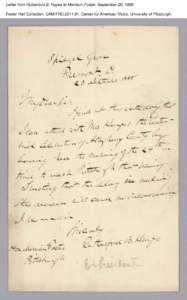 Letter from Rutherford B. Hayes to Morrison Foster, September 20, 1888 Foster Hall Collection, CAM.FHC[removed], Center for American Music, University of Pittsburgh. 