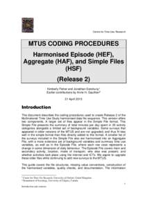 Centre for Time Use Research  MTUS CODING PROCEDURES Harmonised Episode (HEF), Aggregate (HAF), and Simple Files (HSF)