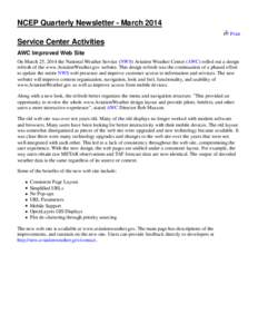 NCEP Quarterly Newsletter - March 2014 Print Service Center Activities AWC Improved Web Site On March 25, 2014 the National Weather Service (NWS) Aviation Weather Center (AWC) rolled out a design