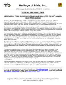 Heritage of Pride, Inc. 154 Christopher St., #1D, New York, NY 10014 • PRIDE OFFICIAL PRESS RELEASE HERITAGE OF PRIDE ANNOUNCES GRAND MARSHALS FOR THE 43RD ANNUAL LGBT PRIDE MARCH