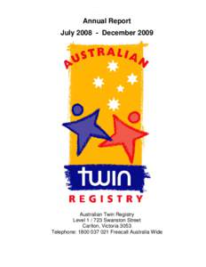 2009 ATR Annual Report  Annual Report July 2008 AUSTRALIAN - DecemberTWIN 2009REGISTRY