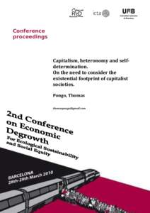 Conference proceedings Capitalism, heteronomy and selfdetermination. On the need to consider the existential footprint of capitalist