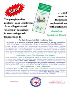 The pamphlet that protects your employees from allegations of “assisting” customers in structuring cash transactions to