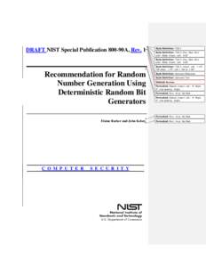 DRAFT NIST Special Publication 800-90A, Rev. 1  Style Definition: TOC 1 Style Definition: TOC 2: Font: Bold, Font color: Black, Indent: Left: 0.25