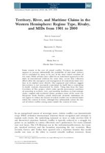 International Studies Quarterly, 1073–1098  Territory, River, and Maritime Claims in the Western Hemisphere: Regime Type, Rivalry, and MIDs from 1901 to 2000 David Lektzian1