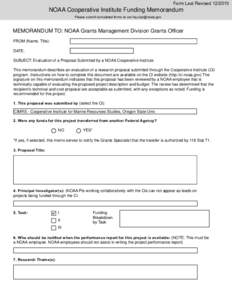 Form Last RevisedNOAA Cooperative Institute Funding Memorandum Please submit completed forms to   MEMORANDUM TO: NOAA Grants Management Division Grants Officer