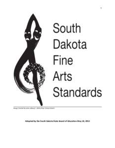 1  Image Created by John LeBoeuf – White River School District Adopted by the South Dakota State Board of Education May 18, 2015
