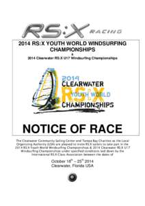 2014 RS:X YOUTH WORLD WINDSURFING CHAMPIONSHIPS & 2014 Clearwater RS:X U17 Windsurfing Championships