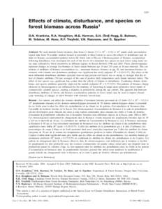 2281  Effects of climate, disturbance, and species on forest biomass across Russia1 O.N. Krankina, R.A. Houghton, M.E. Harmon, E.H. (Ted) Hogg, D. Butman, M. Yatskov, M. Huso, R.F. Treyfeld, V.N. Razuvaev, and G. Spycher