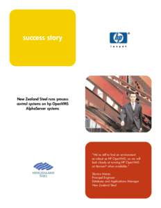 success story  New Zealand Steel runs process control systems on hp OpenVMS AlphaServer systems