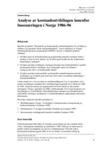 TØI notatForfatter: Kjell Werner Johansen Oslo 1999, 28 sider Sammendrag:
