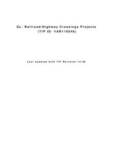 GL: Railroad/Highway Crossings Projects (TIP ID- VAR110046) Last updated with TIP Revision 13-00  Metropolitan Transportation Commission