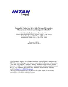 Intangible Capital and Growth in Advanced Economies: Measurement Methods and Comparative Results* Carol Corrado, The Conference Board, New York Jonathan Haskel, Imperial College Business School, CEPR and IZA Cecilia Jona