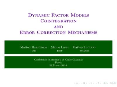 Dynamic Factor Models Cointegration and Error Correction Mechanisms Matteo Barigozzi