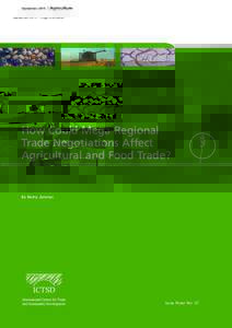 SeptemberAgriculture How Could Mega-Regional Trade Negotiations Affect