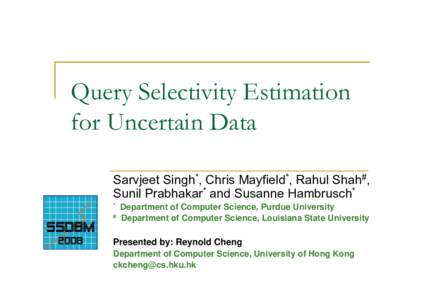 Database Support for Uncertain Data