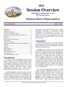 2011  Session Overview FIRST REGULAR SESSION OF THE 53RD LEGISLATURE