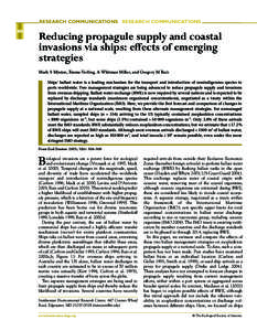 RESEARCH COMMUNICATIONS RESEARCH COMMUNICATIONS 304 Reducing propagule supply and coastal invasions via ships: effects of emerging strategies