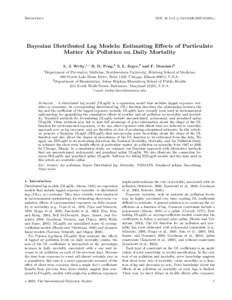 DOI: j01039.x  Biometrics Bayesian Distributed Lag Models: Estimating Eﬀects of Particulate Matter Air Pollution on Daily Mortality