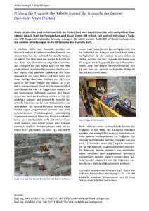 Seiltechnologie / Seilprüfungen    Prüfung der Tragseile der Kabelkräne auf der Baustelle des Deriner  Damms in Artvin (Türkei)   