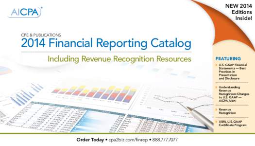 NEW 2014 Editions Inside! CPE & PUBLICATIONS[removed]Financial Reporting Catalog